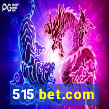 515 bet.com